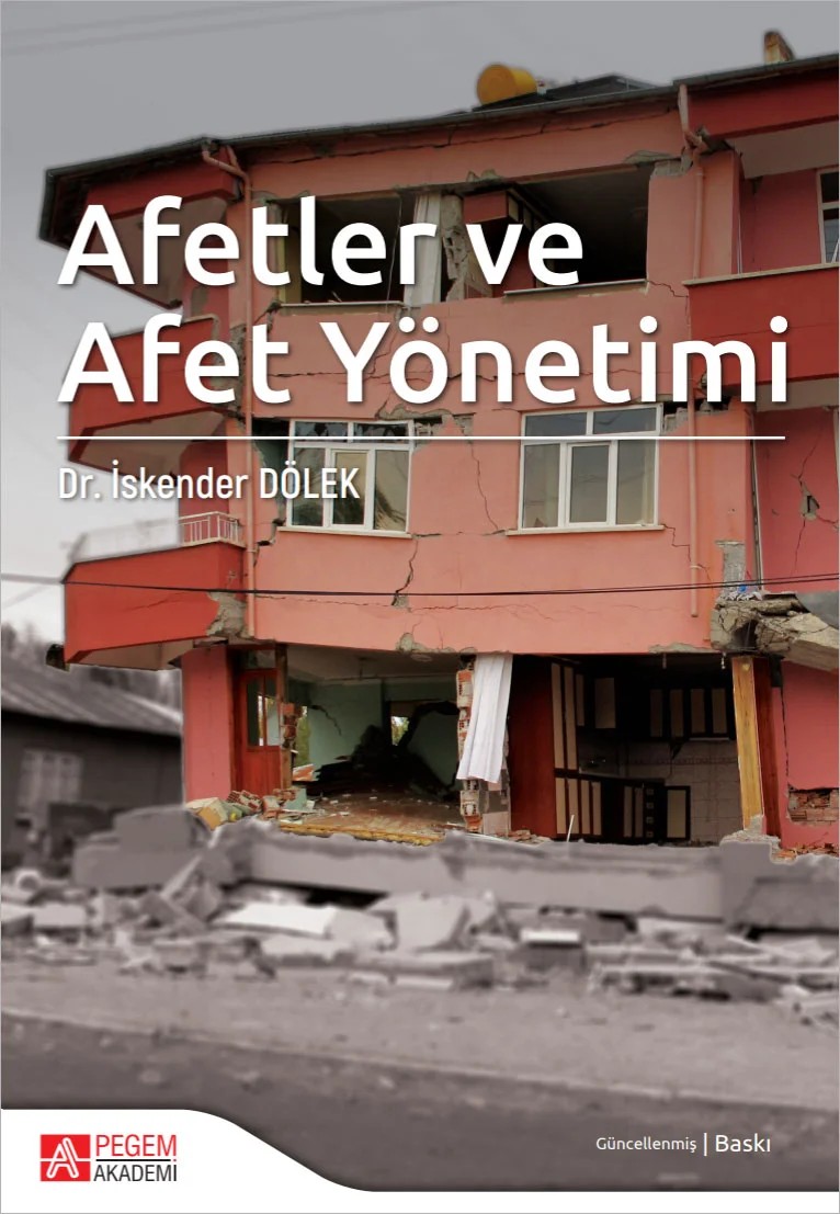 Afetler ve Afet Yönetimi – İskender Dölek – Pegem Akademi Yayıncılık kitap kapağı