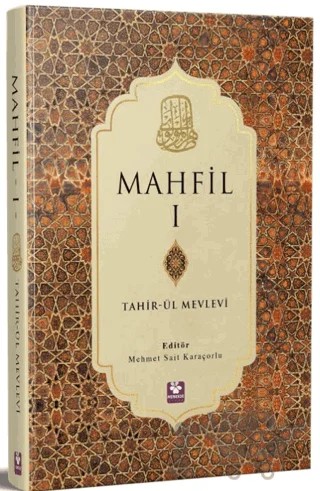 Mahfil Cilt 1 – Tahirü'l-Mevlevi – Menekşe Kitap kitap kapağı