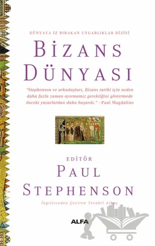 Bizans Dünyası – Kolektif – Alfa Yayınları kitap kapağı