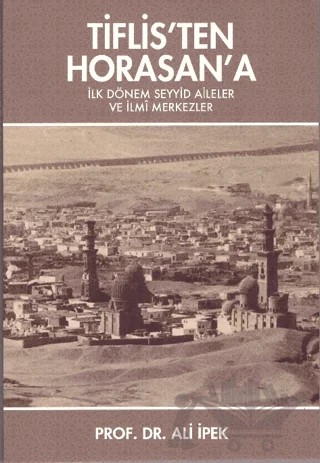 Tiflis’ten Horasan'a – Ali İpek – Zafer Ofset kitap kapağı