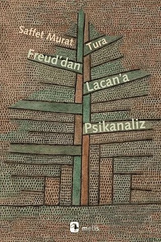 Freud'dan Lacan'a Psikanaliz – Saffet Murat Tura – Metis Yayınları kitap kapağı
