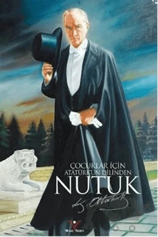 Çocuklar için Nutuk – Zeynep Zümrüteren – Yılmaz Basım kitap kapağı