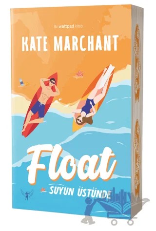 Float Suyun Üstünde – Kate Marchant – Artemis Yayınları kitap kapağı