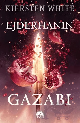 Ejderhanın Gazabı – Kiersten White – Martı Yayınları kitap kapağı