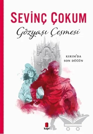 Gözyaşı Çeşmesi – Sevinç Çokum – Kapı Yayınları kitap kapağı