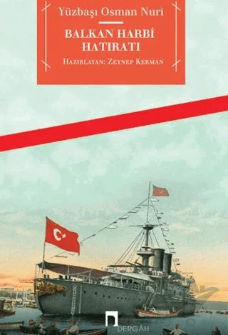 Balkan Harbi Hatıratı – Yüzbaşı Osman Nuri – Dergah Yayınları kitap kapağı