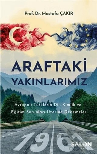 Araftaki Yakınlarımız – Mustafa Çakır – Salon Yayınları kitap kapağı