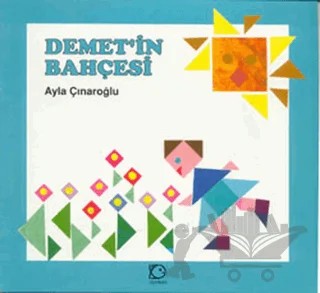 Demet’in Bahçesi – Ayla Çınaroğlu – Uçanbalık Yayıncılık kitap kapağı