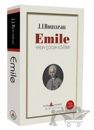 Emile Yada Çocuk Eğitimi – Jean-Jacques Rousseau – Katip Yayınları kitap kapağı