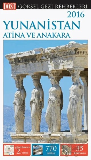 Yunanistan, Atina ve Anakara – Kolektif – Dost Kitabevi Yayınları kitap kapağı