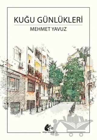 Kuğu Günlükleri – Mehmet Yavuz – Meşe Kitaplığı kitap kapağı