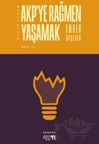 Buruk Günce – AKP’ye Rağmen Yaşamak - Cilt 3 – Enver Aysever – SRC Kitap kitap kapağı