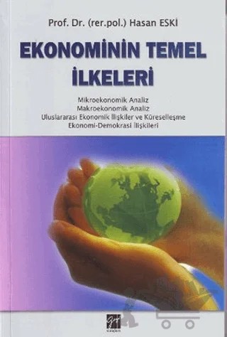 Ekonominin Temel İlkeleri – Hasan Eski – Gazi Kitabevi kitap kapağı