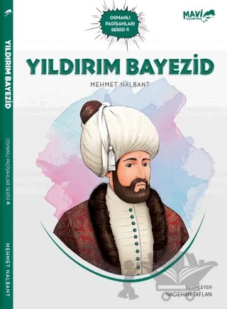 Yıldırım Bayezid – Mehmet Nalbant – Mavi Uçurtma Yayınları kitap kapağı