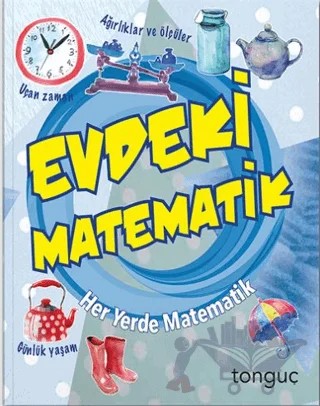 Her Yerde Matematik Serisi - Evdeki Matematik – Kolektif – Tonguç Akademi kitap kapağı