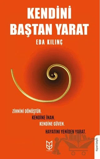 Kendini Baştan Yarat – Eda Kılınç – Yason Yayıncılık kitap kapağı