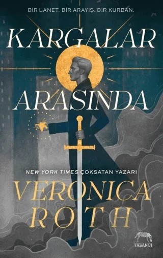 Kargalar Arasında – Veronica Roth – Yabancı Yayınları kitap kapağı