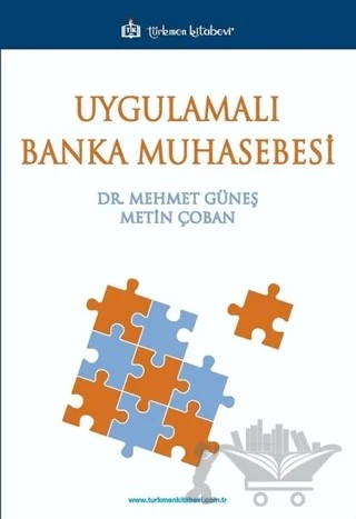 Uygulamalı Banka Muhasebesi – Mehmet Güneş, Metin Çoban – Türkmen Kitabevi kitap kapağı