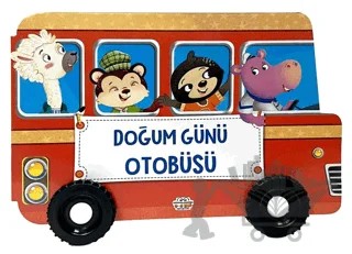 Doğum Günü Otobüsü Tekerlekli Kitaplar – Kolektif – 0-6 Yaş Yayınları kitap kapağı