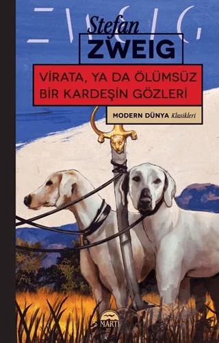 Virata Ya Da Ölümsüz Bir Kardeşin Gözleri – Stefan Zweıg – Martı Yayınları kitap kapağı