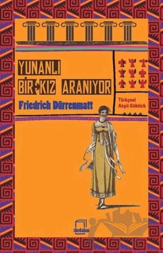 Yunanlı Bir Kız Aranıyor – Friedrich Dürrenmatt – Dedalus Kitap kitap kapağı