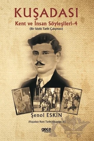 Kuşadası Kent ve İnsan Söyleşileri 4 – Şenol Eskin – Gece Kitaplığı kitap kapağı