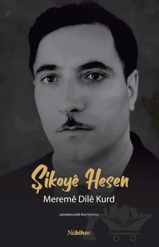 Şikoye Hesen Mereme Dile Kurd – Ömer Faruk Feyat – Nubihar Yayınları kitap kapağı