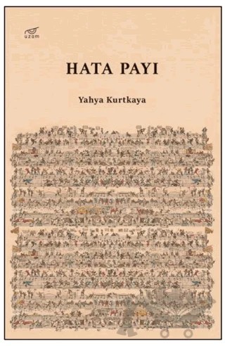 Hata Payı – Yahya Kurtkaya – Uzam Yayınları kitap kapağı