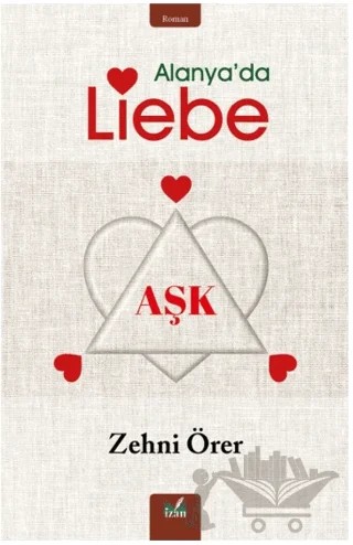 Alanya’da Liebe – Zehni Örer – İzan Yayıncılık kitap kapağı