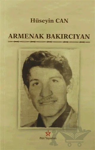 Armenak Bakırcıyan – Hüseyin Can – Peri Yayınları kitap kapağı