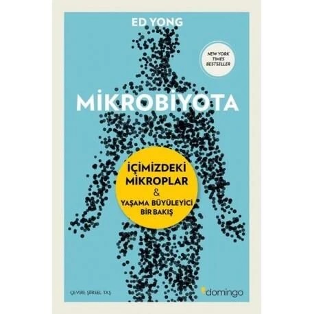 Mikrobiyota - Ed Yong – Domingo Yayınevi kitap kapağı
