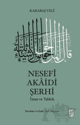 Nesefî Akâidi Şerhi – Karabaş Veli – Ketebe Yayınları kitap kapağı