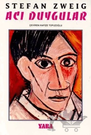 Acı Duygular – Stefan Zweıg – Yaba Yayınları kitap kapağı