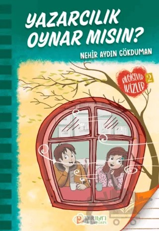 Yazarcılık Oynar Mısın? – Nehir Aydın Gökduman – Pırıltı Kitapları - Erkam kitap kapağı