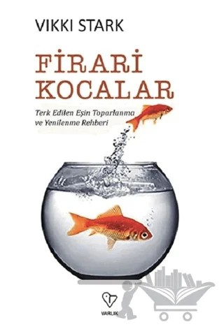 Firari Kocalar – Vikki Stark – Varlık Yayınları kitap kapağı