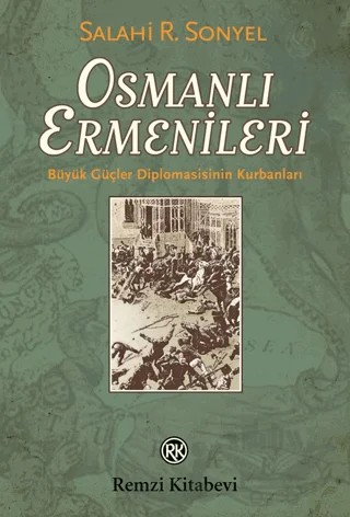 Osmanlı Ermenileri – Salahi R. Sonyel – Remzi Kitabevi kitap kapağı