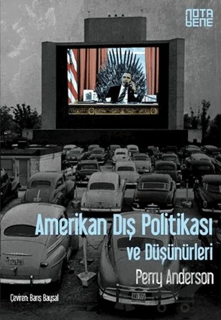 Amerikan Dış Politikası ve Düşünürleri – Perry Anderson – Nota Bene Yayınları kitap kapağı