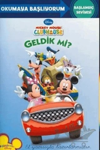 Mickey Mouse Club House Geldik Mi? – Sheila Sweeny Higginson – Doğan Egmont Yayıncılık kitap kapağı