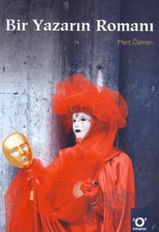 Bir Yazarın Romanı – Mert Özmen – Okuyan Us Yayınları kitap kapağı
