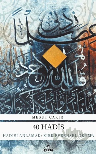 40 Hadis – Mesut Çakır – Ravza Yayınları kitap kapağı
