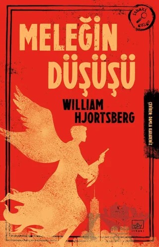 Meleğin Düşüşü – William Hjortsberg – İthaki Yayınları kitap kapağı