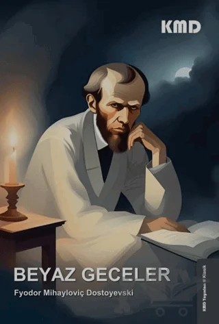 Beyaz Geceler – Fyodor Mihayloviç Dostoyevski – KMD Yayınları kitap kapağı