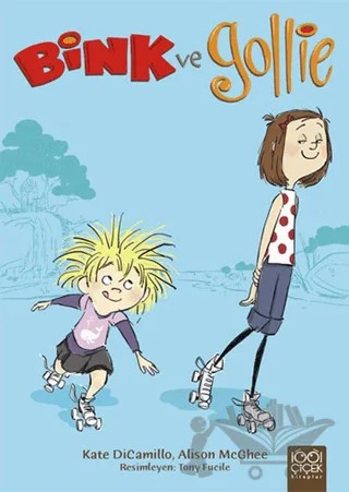 Bink ve Gollie – Alison McGhee, Kate DiCamillo – 1001 Çiçek Kitaplar kitap kapağı