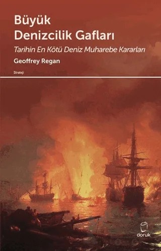 Büyük Denizcilik Gafları – Geoffrey Regan – Doruk Yayınları kitap kapağı