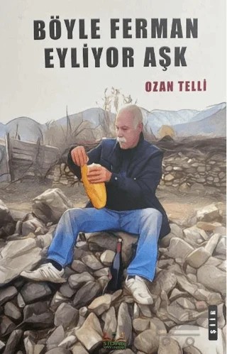 Böyle Ferman Eyliyor Aşk – Ozan Telli – Sidar Yayınları kitap kapağı