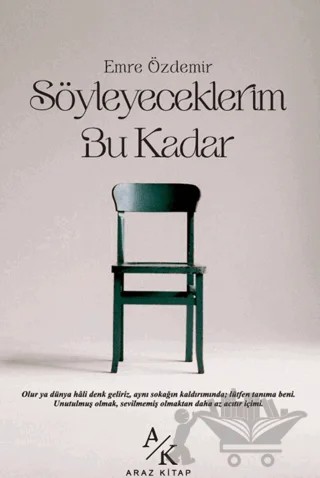 Söyleyeceklerim Bu Kadar – Emre Özdemir – Araz Kitap kitap kapağı