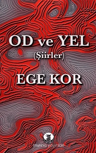 Od ve Yel – Ege Kor – Myrina Yayınları kitap kapağı