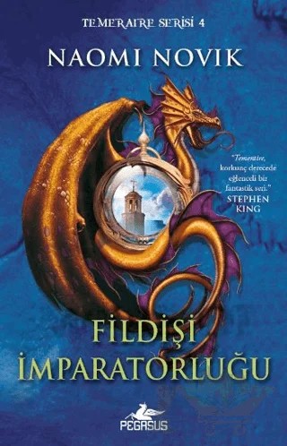 Fildişi İmparatorluğu – Naomi Novik – Pegasus Yayınları kitap kapağı