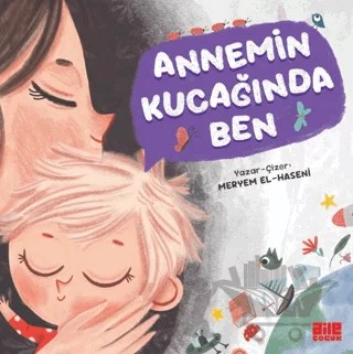 Annemin Kucağında Ben – Meryem el-Haseni – Aile Yayınları kitap kapağı