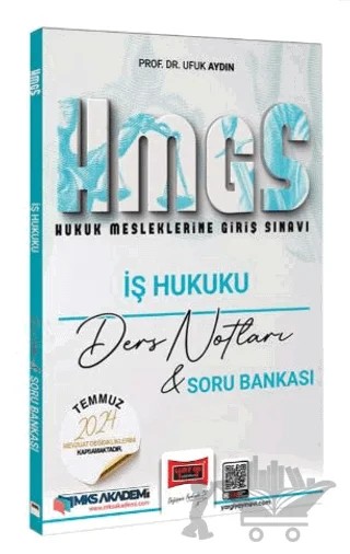 2025 Hukuk Mesleklerine Giriş Sınavı İş Hukuku Ders Notları & Soru Bankası – Ufuk Aydın – Yargı Yayınevi kitap kapağı